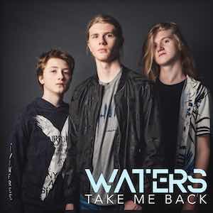 The Waters - Take Me Back.jpeg